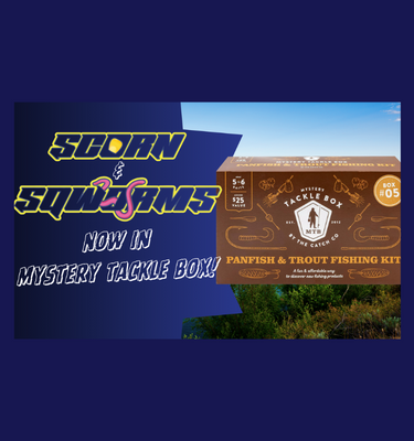 Mystery Tackle Box Now Carrying Scorn and Sqworms